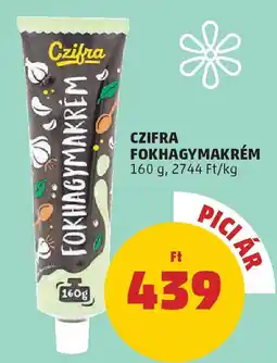 PENNY Czifra fokhagymakrém ajánlat