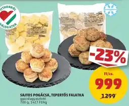 PENNY Sajtos pogácsa, tepertős falatka ajánlat