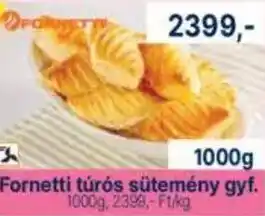 Family Frost Fornetti túrós sütemény gyf. ajánlat