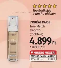 DM L'ORÉAL PARIS True Match alapozó ajánlat