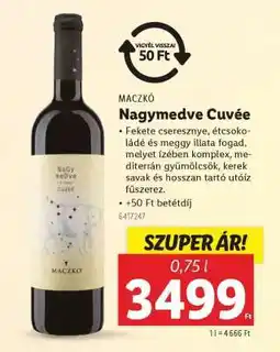 Lidl Maczkó Nagymedve Cuvée ajánlat