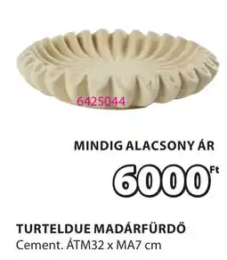 JYSK Turteldue madárfürdő ajánlat