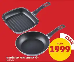 PENNY Alumínium mini serpenyő ajánlat