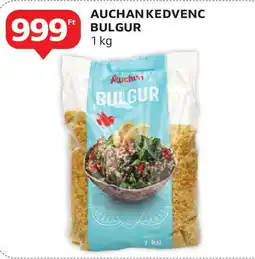 Auchan Auchan kedvenc bulgur ajánlat