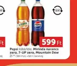 PRIVÁT Pepsi, Mirinda, 7-UP, Mountain Dew ajánlat