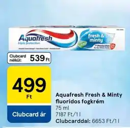 Tesco Aquafresh Fresh & Minty fluoridos fogkrém ajánlat