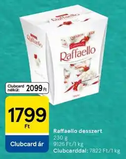 Tesco Raffaello desszert ajánlat