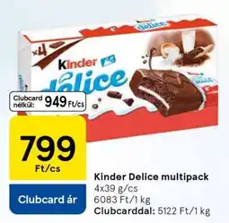 Tesco Kinder delice multipack ajánlat