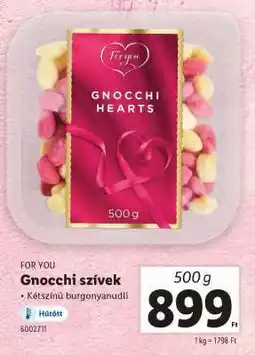 Lidl FOR YOU Gnocchi szívek ajánlat