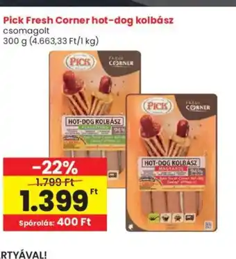 Spar Pick Fresh Corner hot-dog kolbász ajánlat