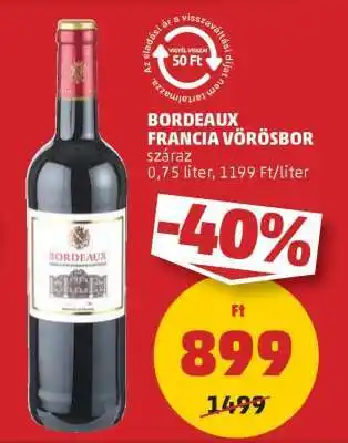 PENNY Bordeaux Francia Vörösbor ajánlat