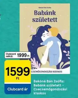 Tesco Babánk született - Csecsemőgondozási kisokos ajánlat