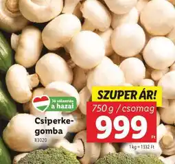 Lidl Csiperkegomba ajánlat