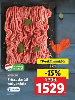 Lidl Friss, darált pulykahús ajánlat