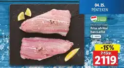 Lidl Friss, afrikai harcsafilé ajánlat