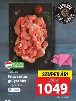 Lidl Friss sertés gulyáshús ajánlat