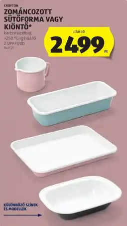 ALDI Crofton zománcozott sütőforma vagy kiöntő ajánlat