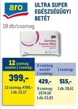 Metro Aro Ultra Super egészségügyi betét ajánlat