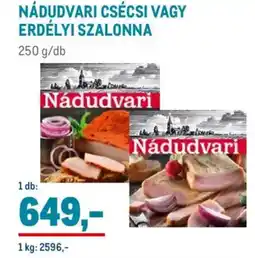 Metro Nádudvari csécsi / erdélyi szalonna ajánlat