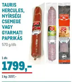 Metro Tauris hercules, nyírségi csemege / gyarmati paprikás ajánlat