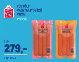 Metro Fine Life füstölt / sajtos ízű virsli ajánlat