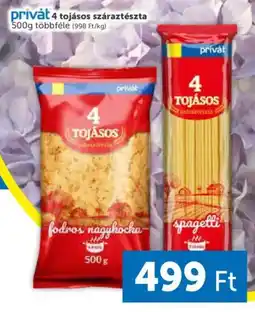 PRIVÁT Privȧt 4 tojásos száraztészta ajánlat