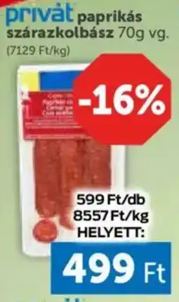 PRIVÁT Privat paprikás szárazkolbász ajánlat