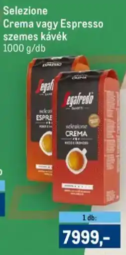 Metro Selezione Crema / Espresso szemes kávék ajánlat