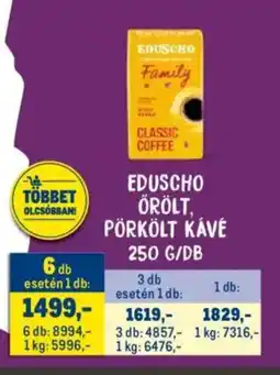 Metro Eduscho örölt, pörkölt kávé ajánlat