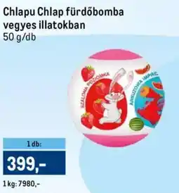 Metro Chlapu Chlap fürdőbomba vegyes illatokban ajánlat