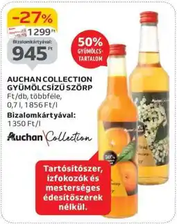 Auchan AUCHAN COLLECTION GYÜMÖLCSÍZŰ SZÖRP ajánlat