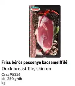 Metro Friss bőrös pecsenye kacsamellfilé ajánlat