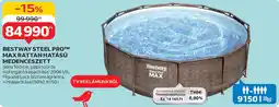 Auchan Bestway Steel pro max rattan hatású medenceszett ajánlat