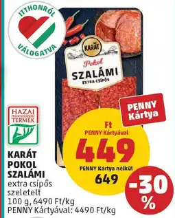 PENNY Karát pokol szalámi ajánlat