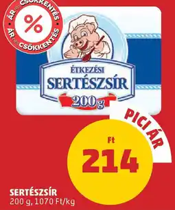 PENNY Sertészsír ajánlat