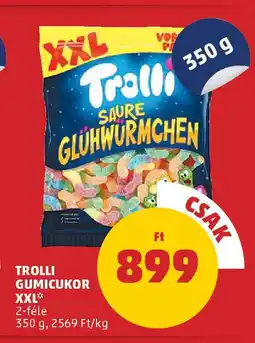 PENNY Trolli gumicukor xxl ajánlat