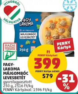 PENNY Fagy- lakoma máigombóc levesbetét ajánlat