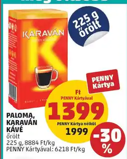 PENNY Paloma, karaván kávé ajánlat