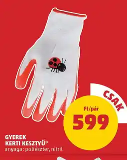 PENNY Gyerek kerti kesztyű ajánlat