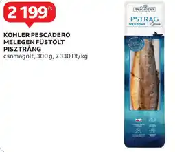 Auchan Kohler pescadero melegen füstölt pisztráng ajánlat