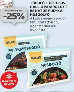 Auchan Gallio panírozott és natúr pulyka húsgolyó ajánlat