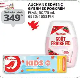 Auchan Auchan Kedvenc gyermek fogkrém ajánlat