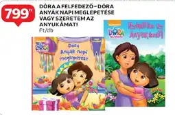 Auchan Dóra a felfedező-Dóra anyák napi meglepetése ajánlat