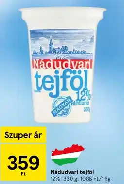 Tesco Nádudvari tejfö ajánlat