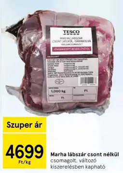 Tesco Marha lábszár csont nélkül ajánlat