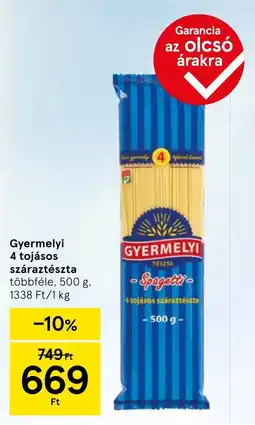 Tesco Gyermelyi 4 tojásos száraztészta ajánlat