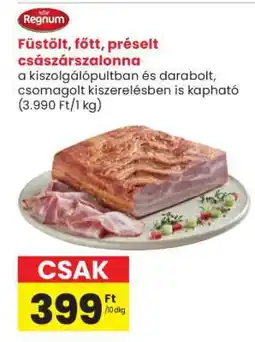 Spar Market Füstölt, főtt, préselt császárszalonna ajánlat