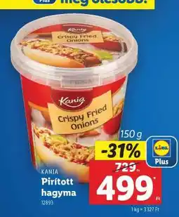 Lidl KANIA Pirított hagyma ajánlat