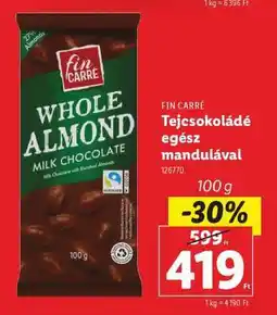 Lidl FIN CARRÉ Tejcsokoládé egész mandulával ajánlat