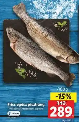 Lidl Friss egész pisztráng ajánlat